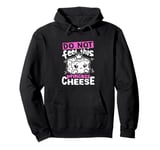 Do Not Feed This Princess Cheese Cute Lactose Intolerant Pullover Hoodie