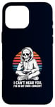 Coque pour iPhone 16 Pro Max I Can't Hear You I'm in My Own Concert Skeleton Music Lover