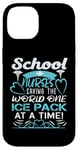 Coque pour iPhone 14 School Nurses Saving The World One Ice Pack At A Time