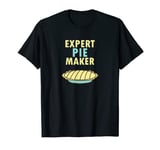 Expert Pie Maker - Dessert Baked Goods T-Shirt