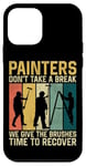 iPhone 12 mini House Painter Decorator Retro Painters Don't Take A Break We Case