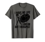 Healing Creative - Therapy Art Therapist T-Shirt