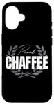 Coque pour iPhone 16 Proud Chaffee Family Member Chaffee Nom de famille Nom de famille