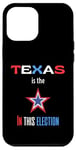 Coque pour iPhone 15 Pro Max Élection présidentielle Texas Is The Star 2024 Rouge Blanc Bleu