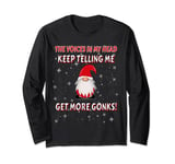 The voices in my head keep telling me to get more gonks! Long Sleeve T-Shirt