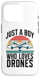 Coque pour iPhone 16 Pro Just A Boy Who Loves Drones Drone Lover Pilote d'antenne amusant