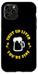 Coque pour iPhone 11 Pro Boire de la bière Saint Patrick's Shut Up Foie