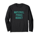 National Parks Addict Scenic Style Long Sleeve T-Shirt