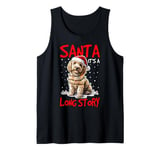 Goldendoodle Christmas Dog Breed Santa it´s a Long Story Tank Top