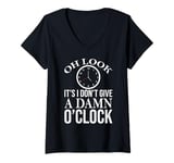 Womens Oh Look It's I Don't Give a Damn O'Clock Coworker Retirement V-Neck T-Shirt