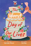 The Worst Day of Our Lives  Fluency 1