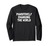 Pawsitively Changing The World - Animal Rescue Volunteer Long Sleeve T-Shirt