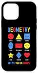 iPhone 12 mini Geometry Keeps You In Shape Funny School Jokes For Kids Case