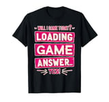 Will I Play Video Games Today Funny Gamer Men Boys Kids T-Shirt