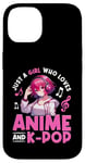 iPhone 14 Just a Girl Who Loves Anime and K-Pop Anime Merch Japanese Case