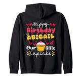 Happy Birthday Abigail Birthday Gifts Shirts For Abigail Zip Hoodie