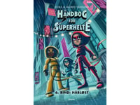 Handbok För Superhjältar 6: Hopplös | Elias &Amp  Agnes Våhlund | Språk: Danska