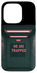 Coque pour iPhone 14 Pro Costume amusant « We are Trapped Speech »