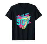 Takes Me Back To 90's Made In The 90s 1990s Generation 90s T-Shirt