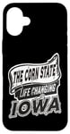 iPhone 16 Plus Iowa State Life Changing Funny Iowa Case