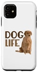 Coque pour iPhone 11 Dog Life - I Love Pets - Messages amusants et motivants