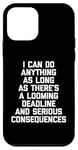 Coque pour iPhone 12 mini I Can Do Anything... Funny Saying Sarcastic Humour Novelty