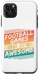 Coque pour iPhone 11 Pro Max Les jeux de football sont tout simplement géniaux - Amateur de football rétro