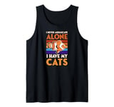 I Never Aquascape Alone I Have My Cats Funny At Home Tank Top