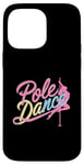 Coque pour iPhone 14 Pro Max Pole Dance pour un pole dancer pour un danseur de pole dance