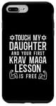 iPhone 7 Plus/8 Plus Touch My Daughter First Krav Maga Lesson Free Case