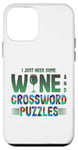 iPhone 12 mini Just Need Wine and Crossword Puzzles Wine and Puzzles Case