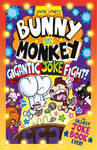 Bunny vs Monkey: The Gigantic Joke Fight (a Phoenix Comic Book, from the millionselling Jamie Smart, Illustrator of the Year)