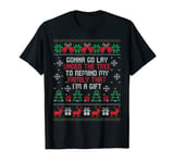 Gonna Go Lay Under The Christmas Tree T-Shirt