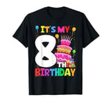 It's My 8th Birthday 8 Eight Happy Birthday Boys or Girl T-Shirt