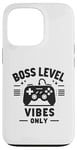 Coque pour iPhone 13 Pro Boss Level Vibes Only Gamer Fun