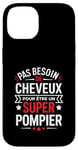 Coque pour iPhone 14 Super Pompier Humour Cadeau Pompier Homme Chauve Pompier