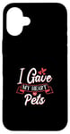 Coque pour iPhone 16 Plus I Gave My Heart To Pets Propriétaire pour animaux