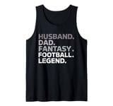 Husband Dad Fantasy Football Legend Retro Father's Day Tank Top