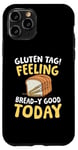 Coque pour iPhone 11 Pro Étiquette gluten Se sentir bien aujourd'hui pour un régime sans pain