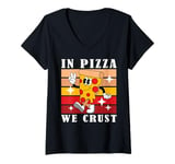 Womens In Pizza We Crust Funny Italian Pun Pizza Crust Friday V-Neck T-Shirt