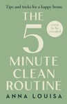 The 5 Minute Clean Routine - Tips and Tricks for a Happy Home