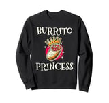 Burrito Princess Mexican Food Burritos Cinco De Mayo Sweatshirt