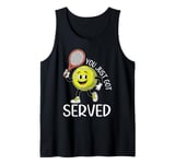 You Just Got Served Tank Top