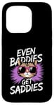 Coque pour iPhone 15 Pro Even Baddies Get Saddies Cat Confident Girl Trendy Citation