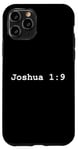 iPhone 11 Pro Christian faith holy bible verses typeset Joshua 1:9 Case