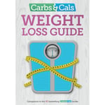 Carbs & Cals Weight Loss Guide (häftad, eng)