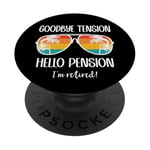 Goodbye Tension Hello Pension Happy Retirement 25 Im Retired PopSockets PopGrip Adhésif