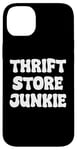 Coque pour iPhone 14 Plus Thrift Store Junkie Funny Thrifter Tees bags and Mugs Funny