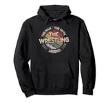 The Wrestling Legend Retro Wrestling Men Wrestling Pullover Hoodie