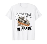 Let Me Read In Peace - Book Nerd Halloween Costume T-Shirt